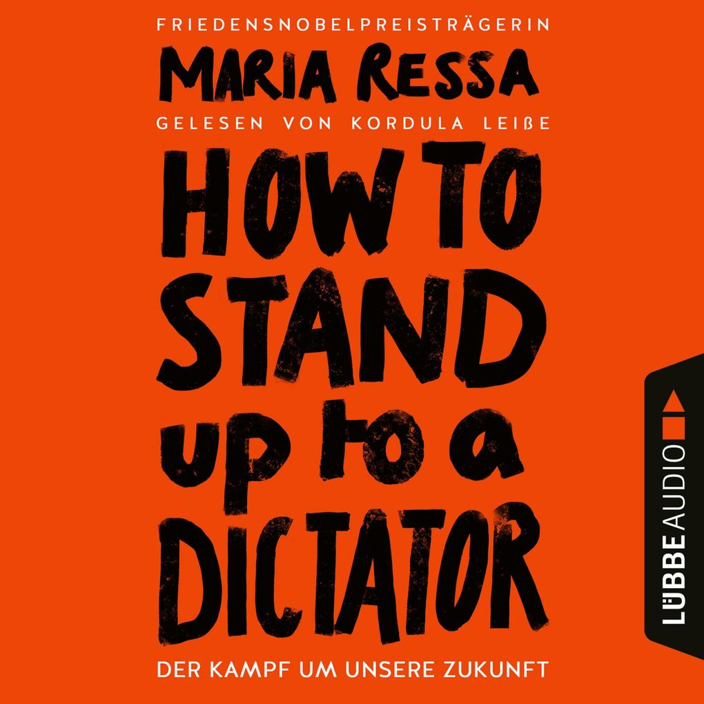 HOW TO STAND UP TO A DICTATOR - Der Kampf um unsere Zukunft