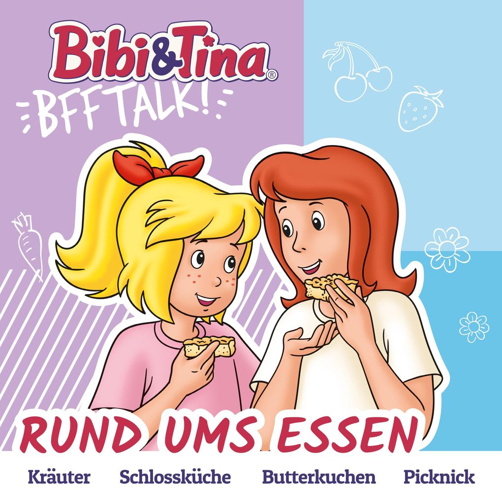 Bibi & Tina BFF Talk Rund ums Essen