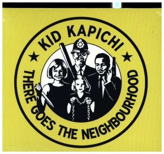 There Goes The Neighbourhood