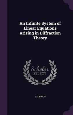 An Infinite System of Linear Equations Arising in Diffraction Theory