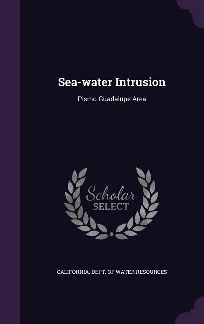 Sea-Water Intrusion: Pismo-Guadalupe Area