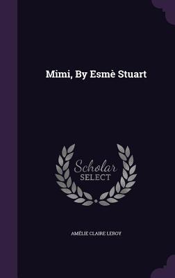 Mimi by Esme Stuart