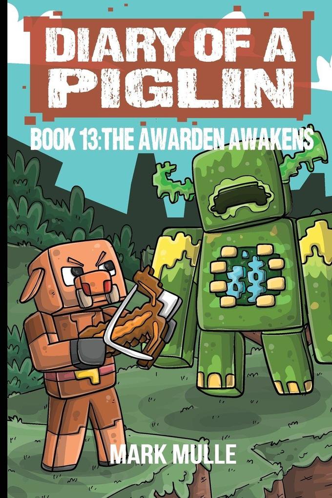 Diary of a Piglin Book 13