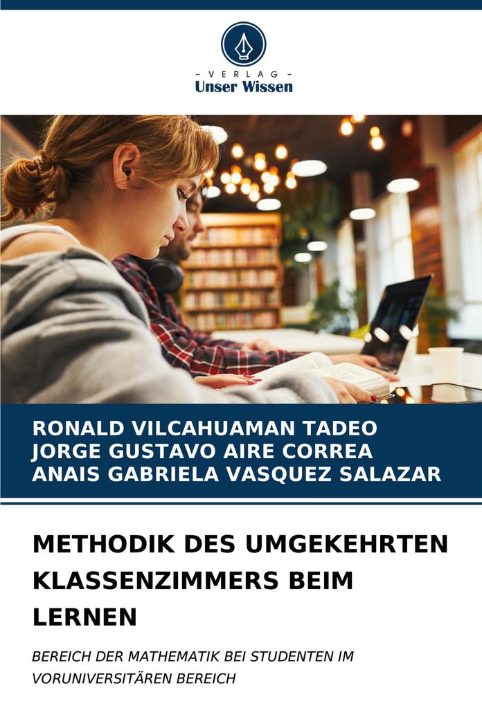 METHODIK DES UMGEKEHRTEN KLASSENZIMMERS BEIM LERNEN
