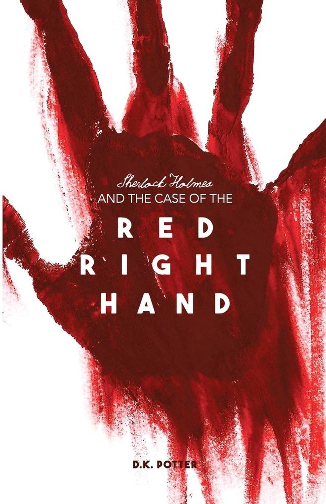 Sherlock Holmes and the Case of the Red Right Hand
