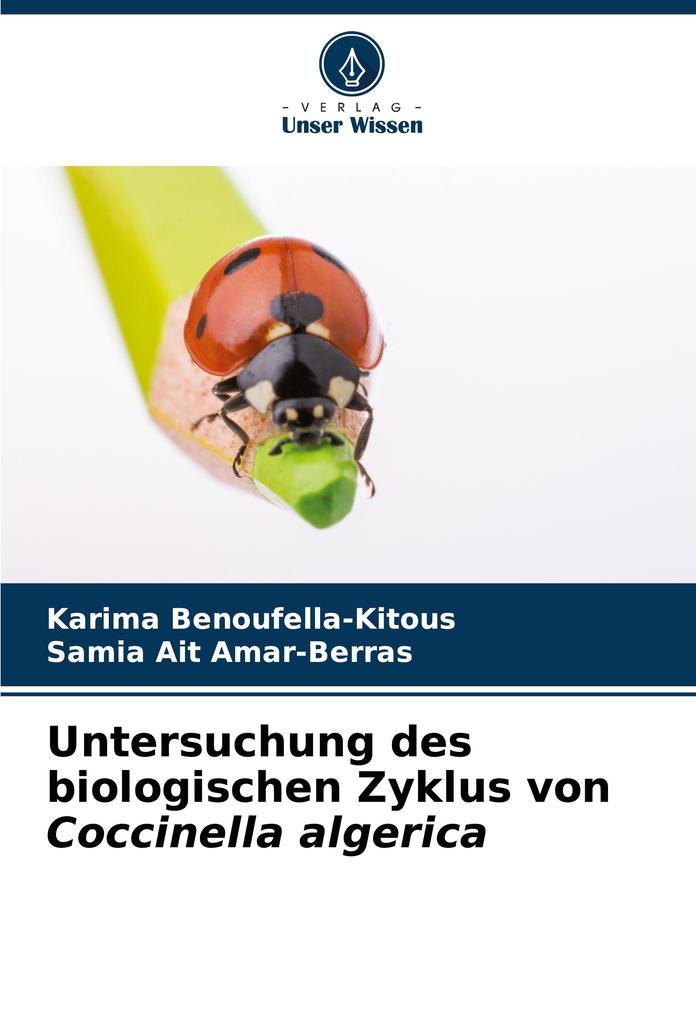 Untersuchung des biologischen Zyklus von Coccinella algerica