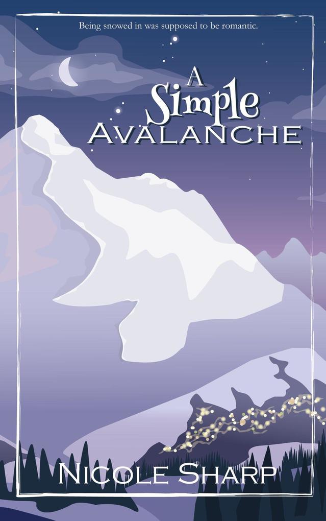 A Simple Avalanche (Simply Trouble Series #4)