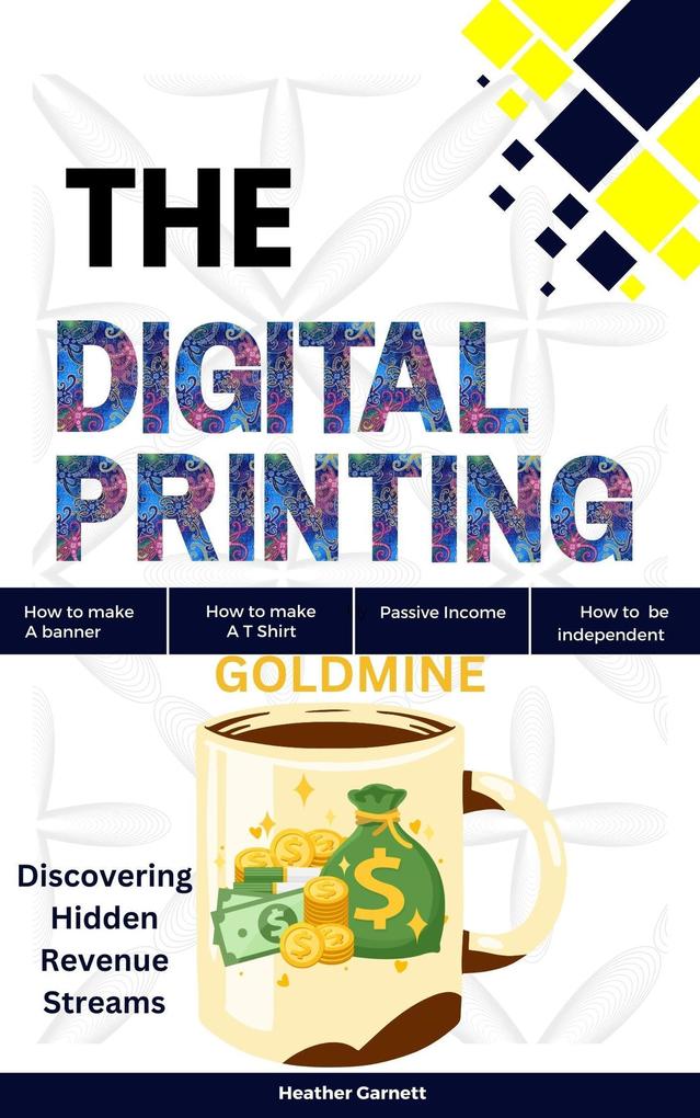 The Digital Printing Goldmine: Discovering Hidden Revenue Streams