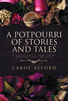 A Potpourri of Stories and Tales