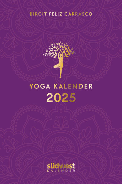 Yoga-Kalender 2025 - Taschenkalender mit Mantras Meditationen Affirmationen und Hintergrundgeschichten - im praktischen Format 100 x 155 cm mit zahlreichen Illustrationen und Lesebändchen