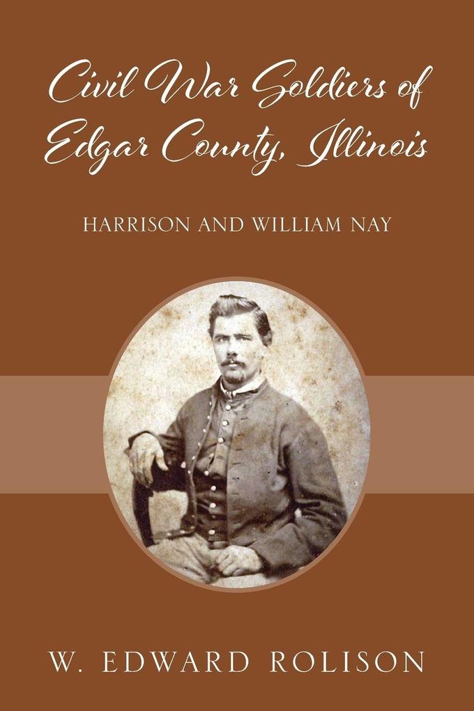 Civil War Soldiers of Edgar County Illinois