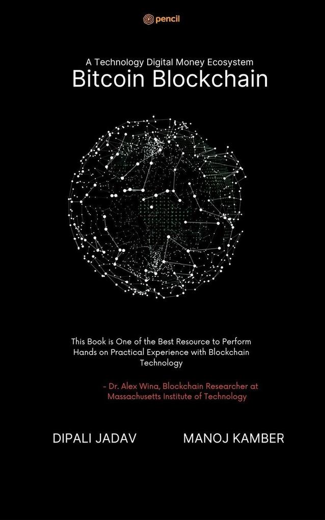 A Technology Digital Money Ecosystem Bitcoin Blockchain