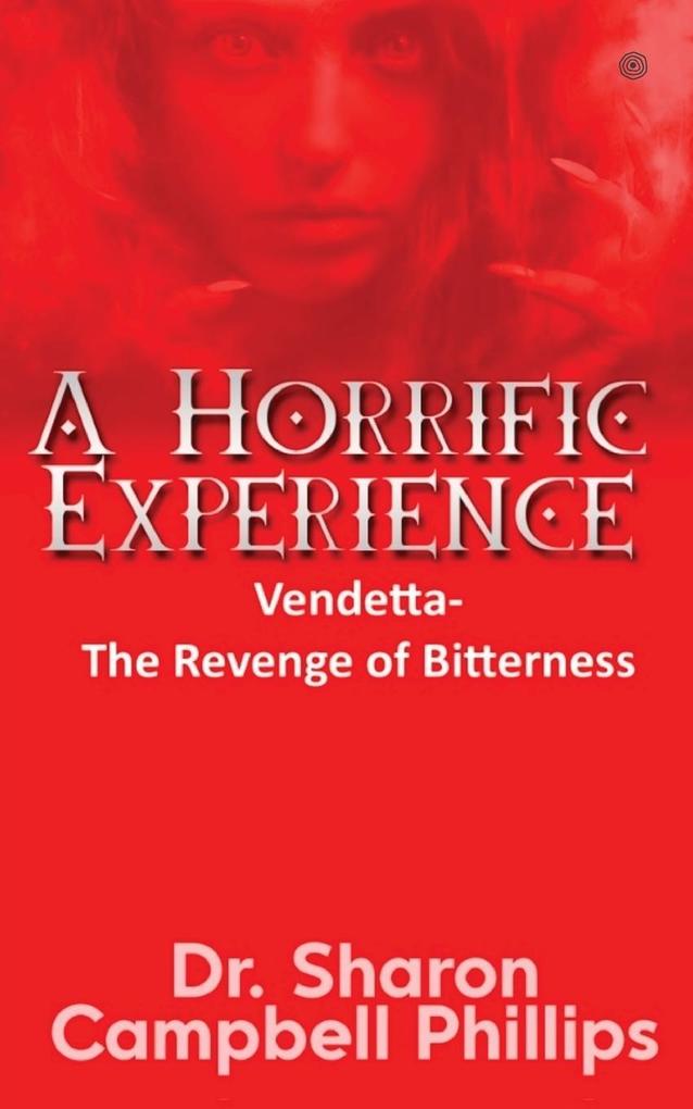 A Horrific Experience