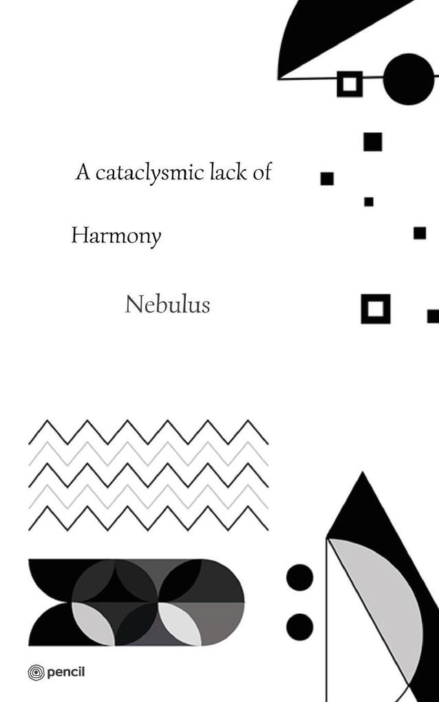 A cataclysmic lack of Harmony