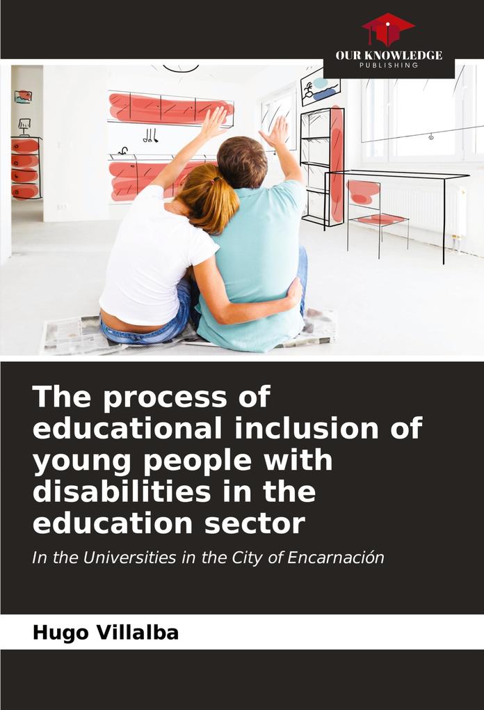The process of educational inclusion of young people with disabilities in the education sector