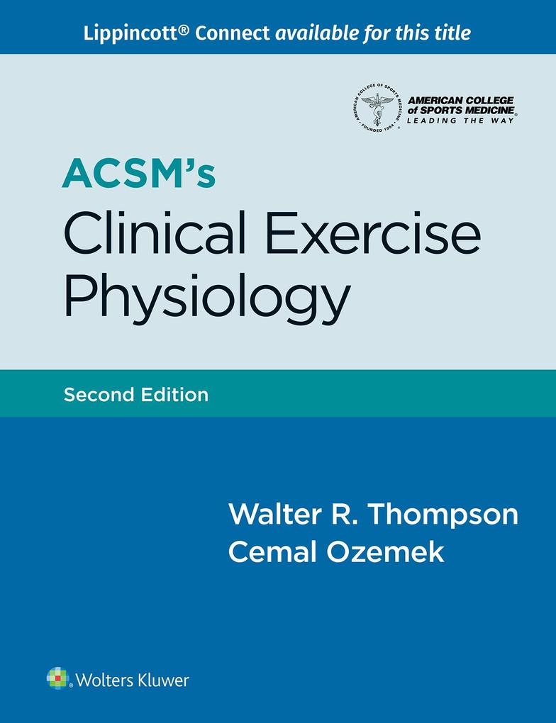 ACSM‘s Clinical Exercise Physiology