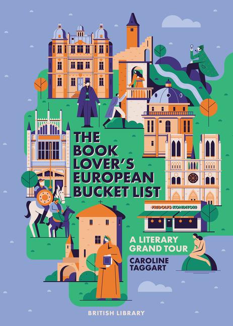 British Library Publishing- Iwuk The Book Lover's European Bucket List