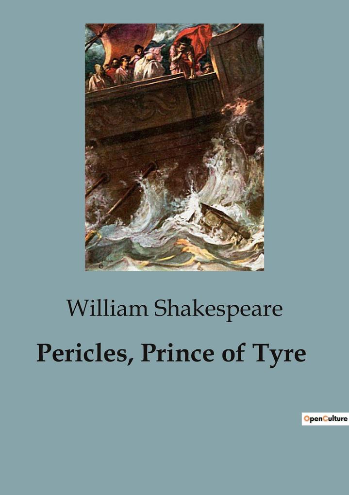 Pericles Prince of Tyre