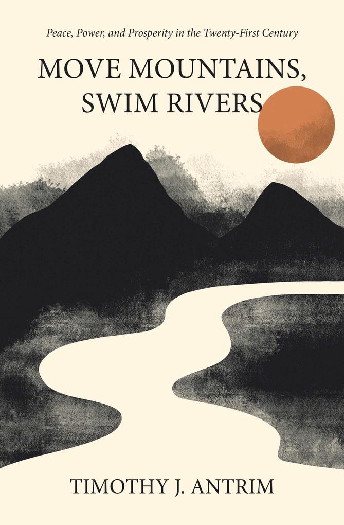Move Mountains Swim Rivers