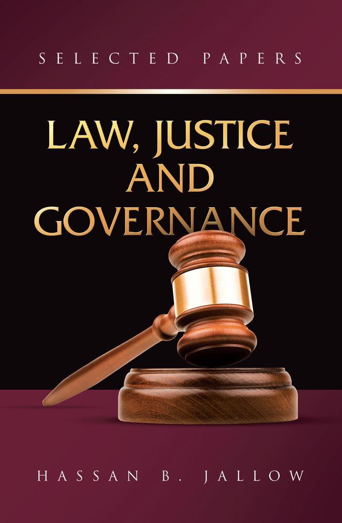 LAW JUSTICE AND GOVERNANCE: