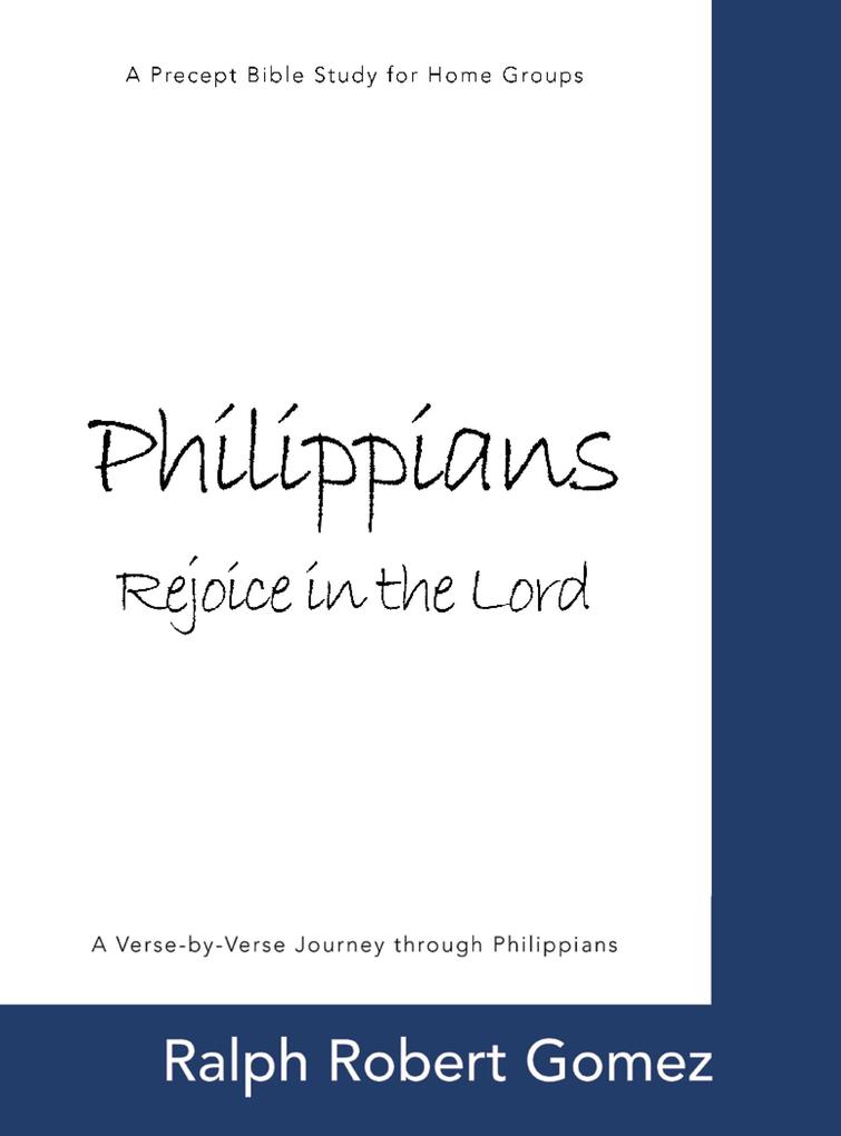 Philippians: Rejoice in the Lord
