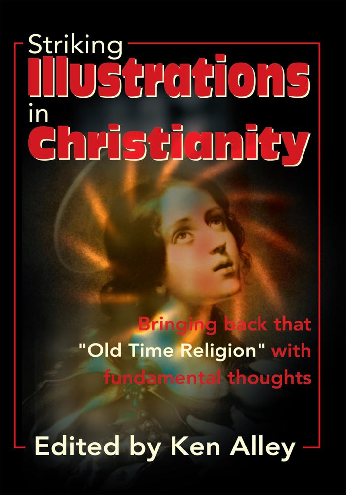 Striking Illustrations in Christianity