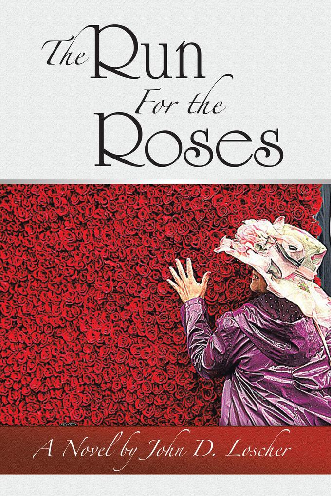 The Run For the Roses