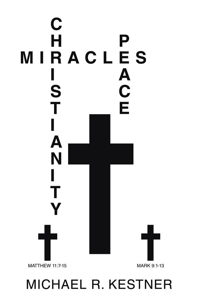 MIRACLES CHRISTIANITY AND PEACE