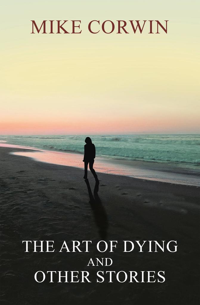 The Art of Dying and other Stories