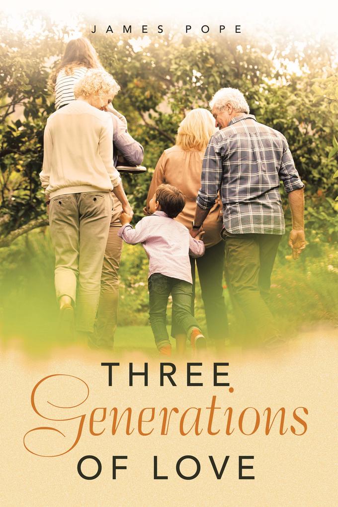 Three Generations of Love