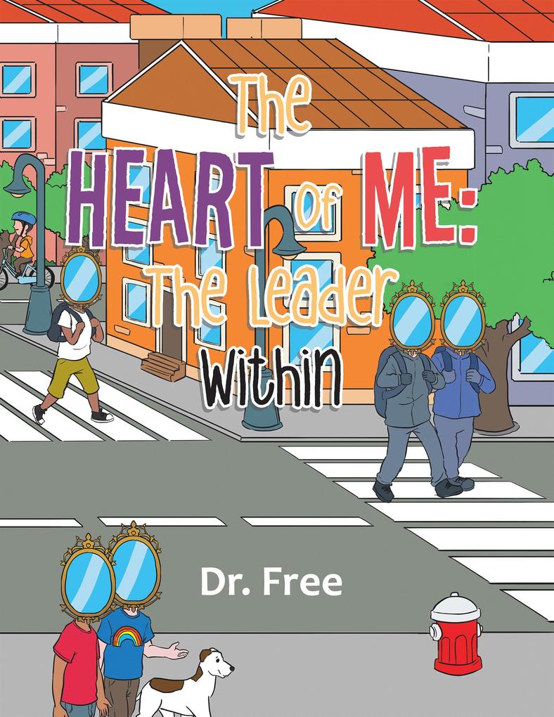 The Heart of Me: The Leader Within
