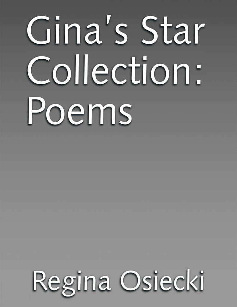 Gina‘s Star Collection: Poems