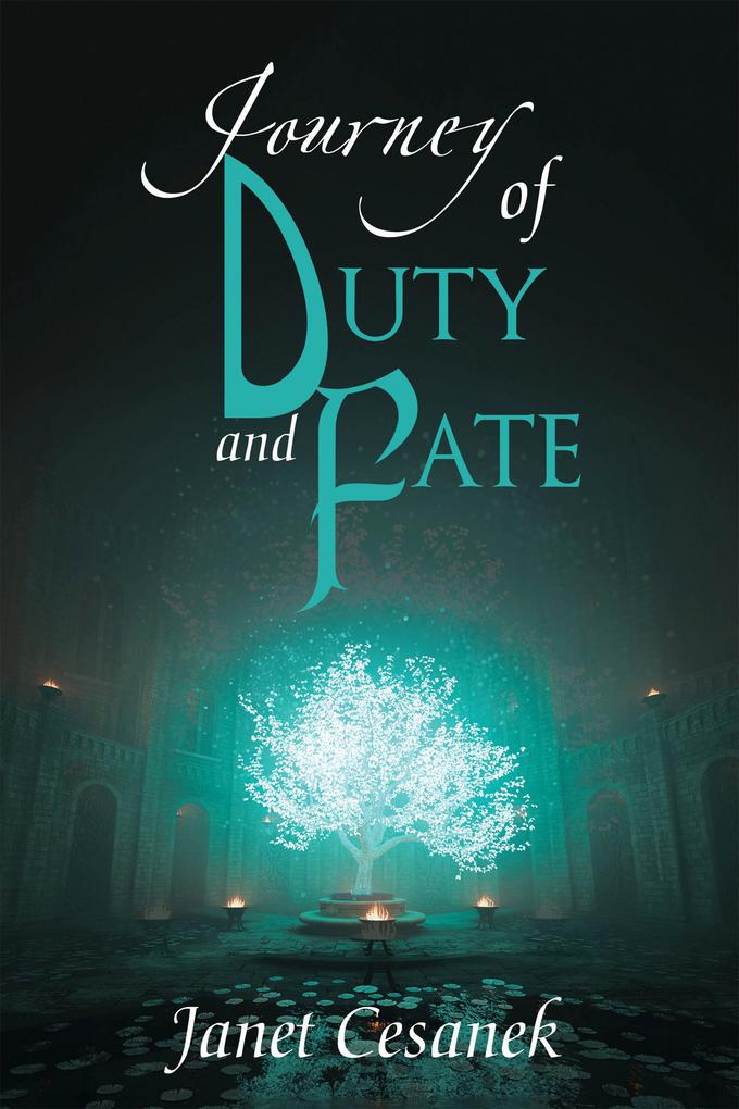 Journey of Duty and Fate