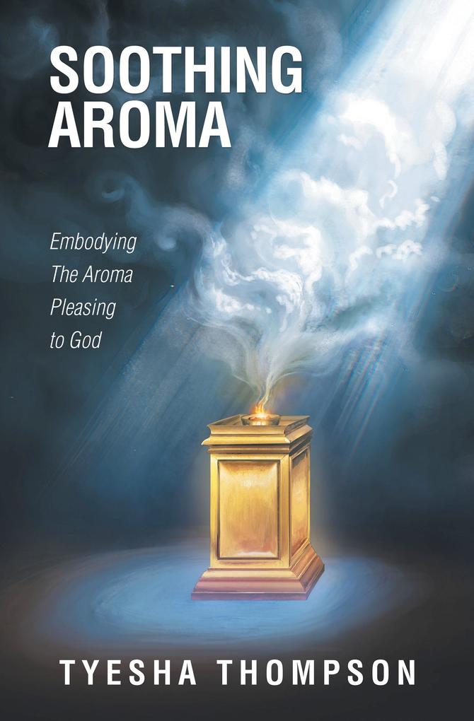 Soothing Aroma