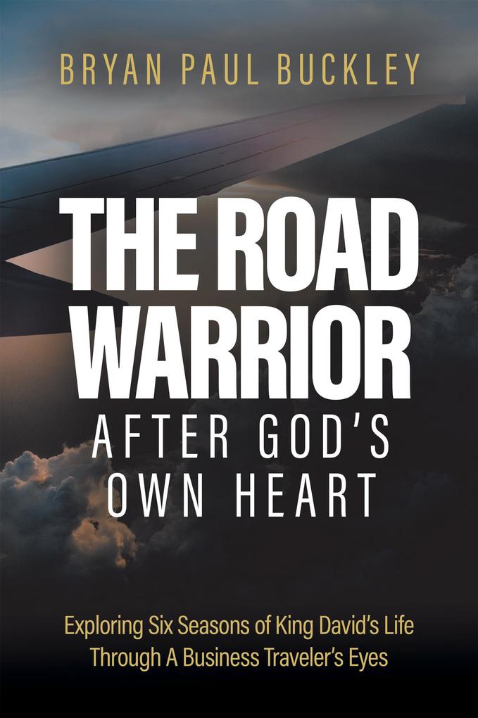 The Road Warrior After God‘s Own Heart