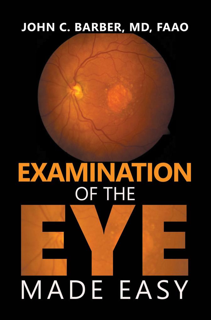 Examination of the Eye Made Easy