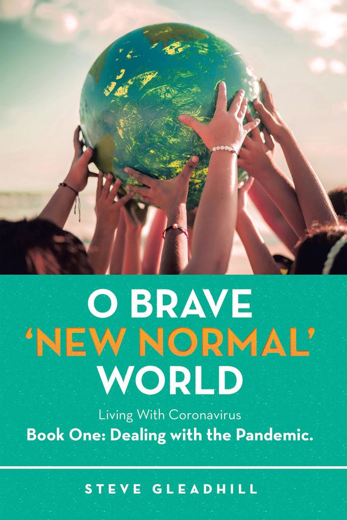 O Brave ‘New Normal‘ World