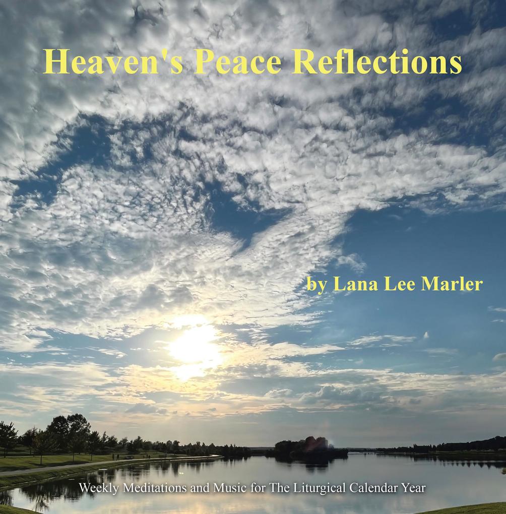 Heaven's Peace Reflections