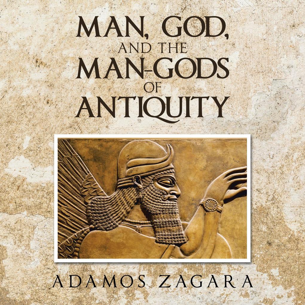 Man God and the Man-gods of Antiquity