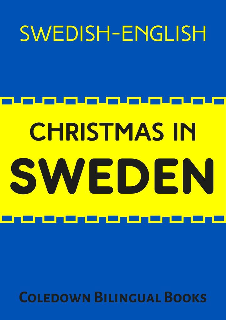 Christmas in Sweden: Swedish-English