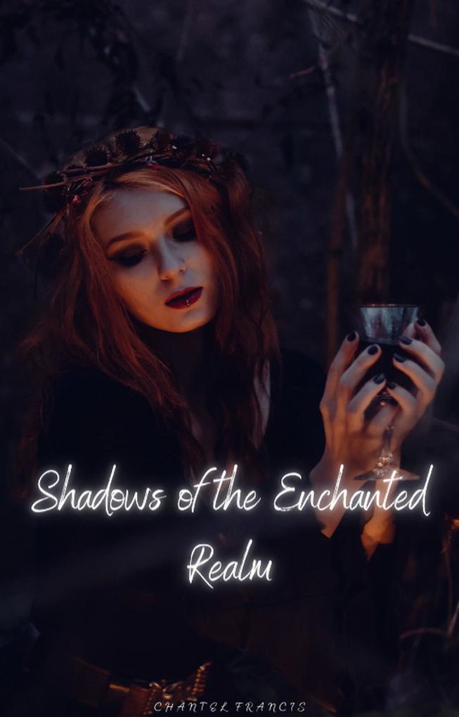 Shadows of the Enchanted Realm