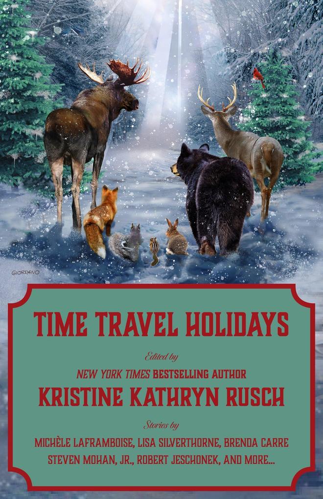 Time Travel Holidays (Holiday Anthology Series #12)