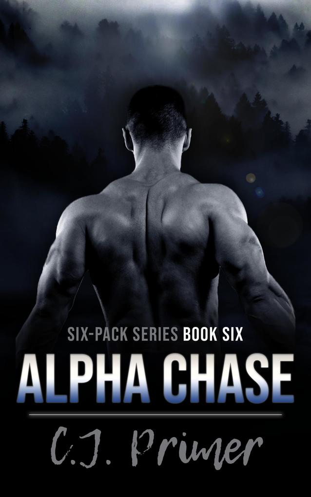 Alpha Chase (six-pack series #6)