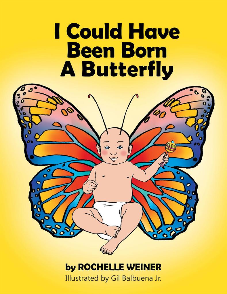 I Could Have Been Born a Butterfly