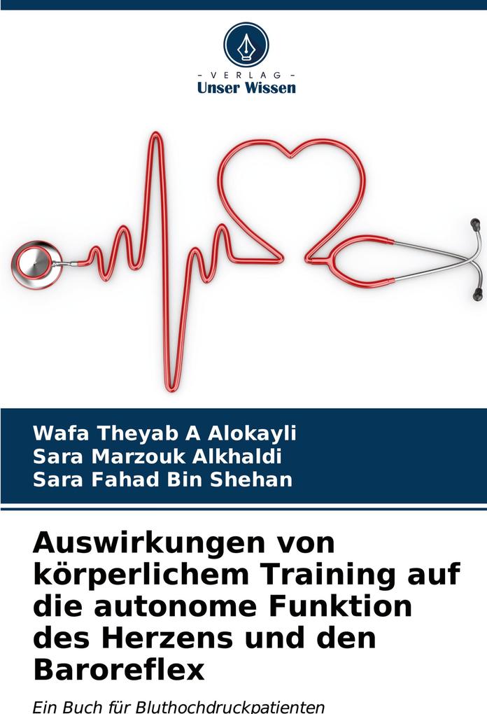 Auswirkungen von körperlichem Training auf die autonome Funktion des Herzens und den Baroreflex