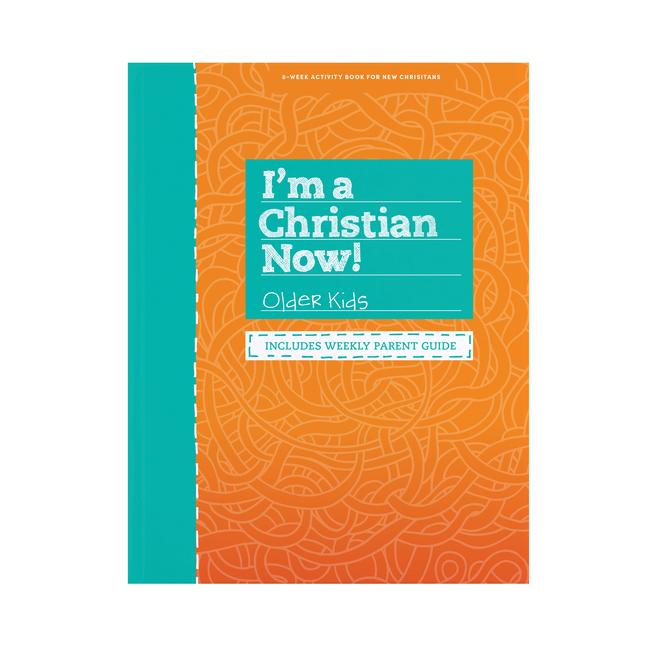 I‘m a Christian Now! - Older Kids Activity Book