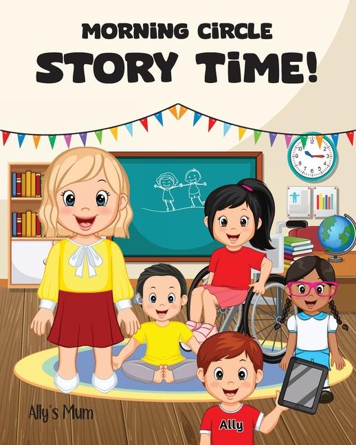 Morning Circle Story Time A Social Story / Disability Picture Book for Kids with ADHD Autism Physical or Intellectual Disabilities