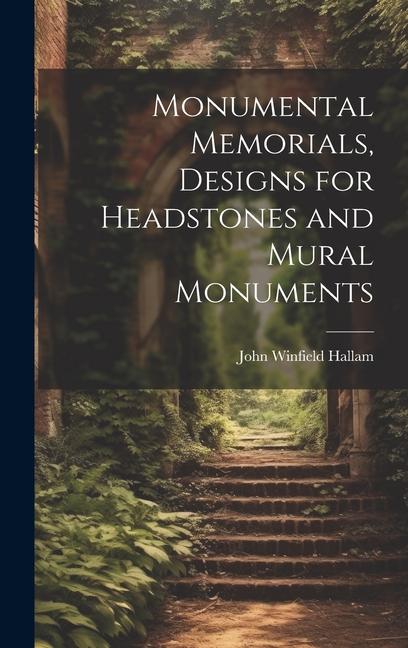 Monumental Memorials s for Headstones and Mural Monuments