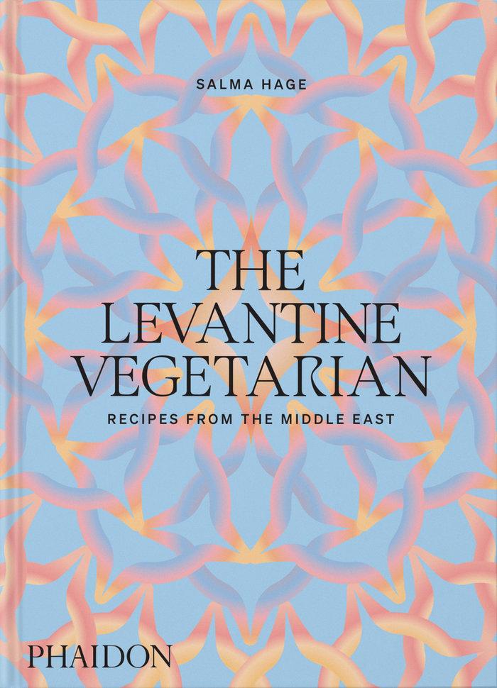 Phaidon Verlag GmbH The Levantine Vegetarian