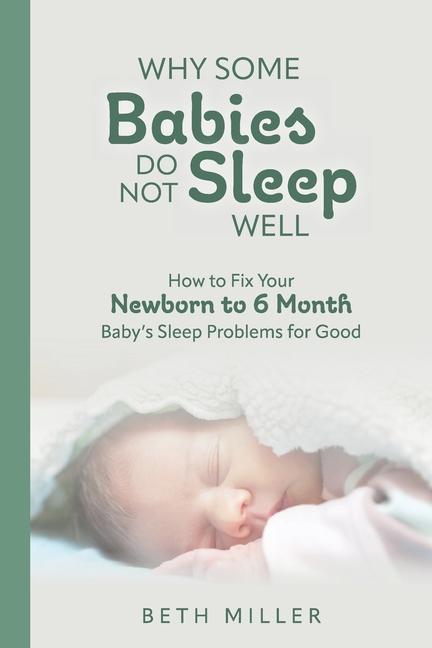 Why Some Babies Do Not Sleep Well